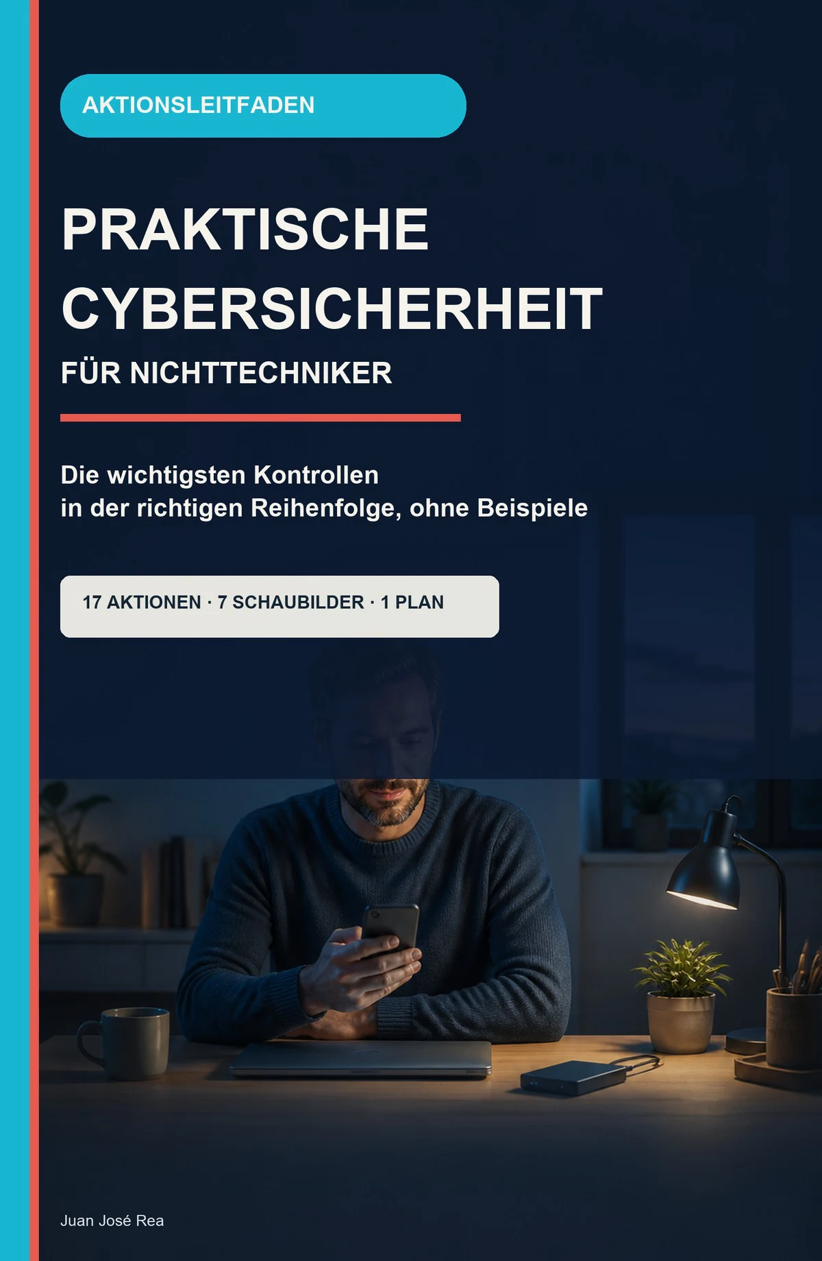 Praxisbegleiter — Praktische Cybersicherheit für Nichttechniker