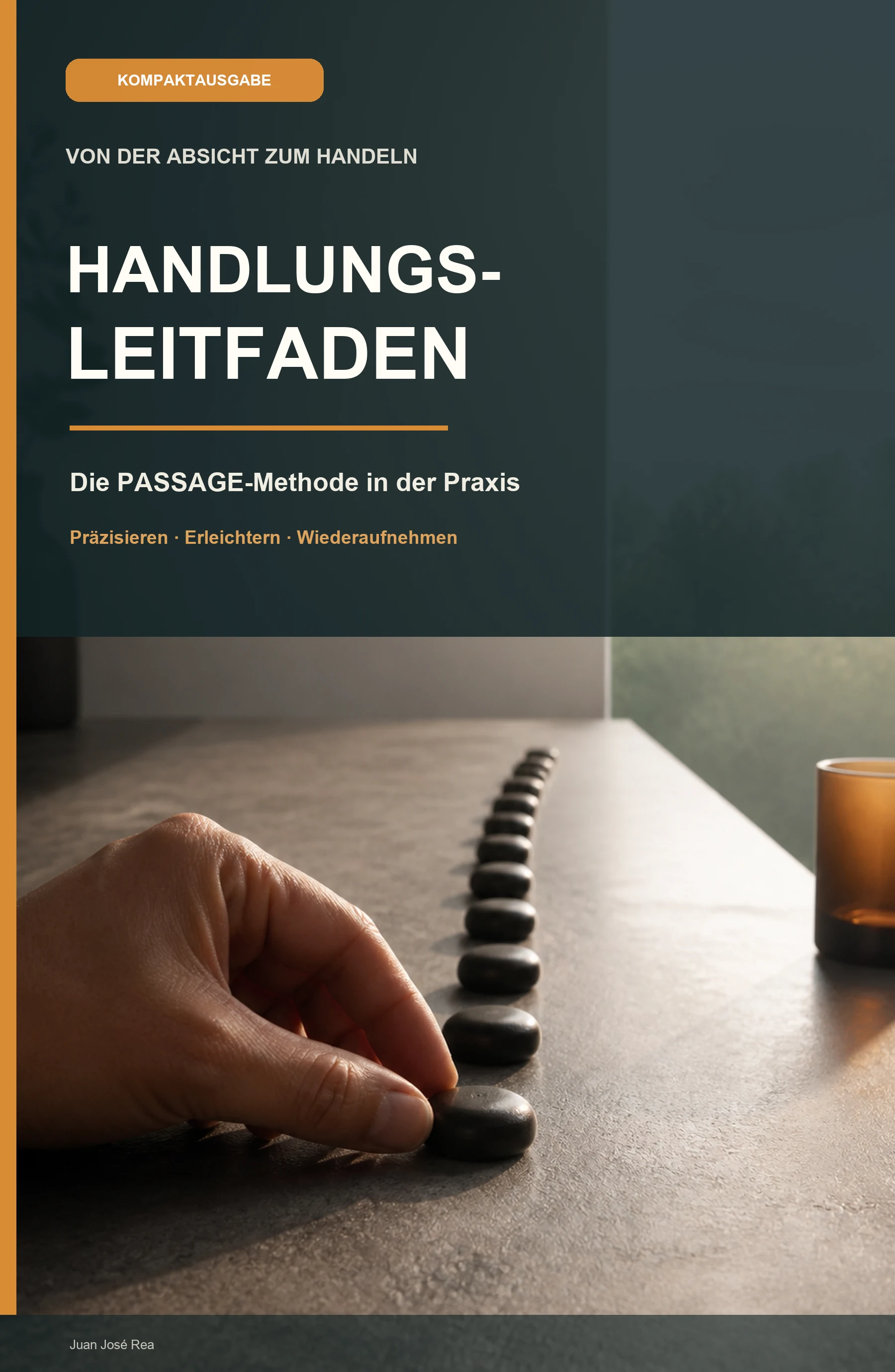 Praxisbegleiter — Von der Absicht zur Handlung