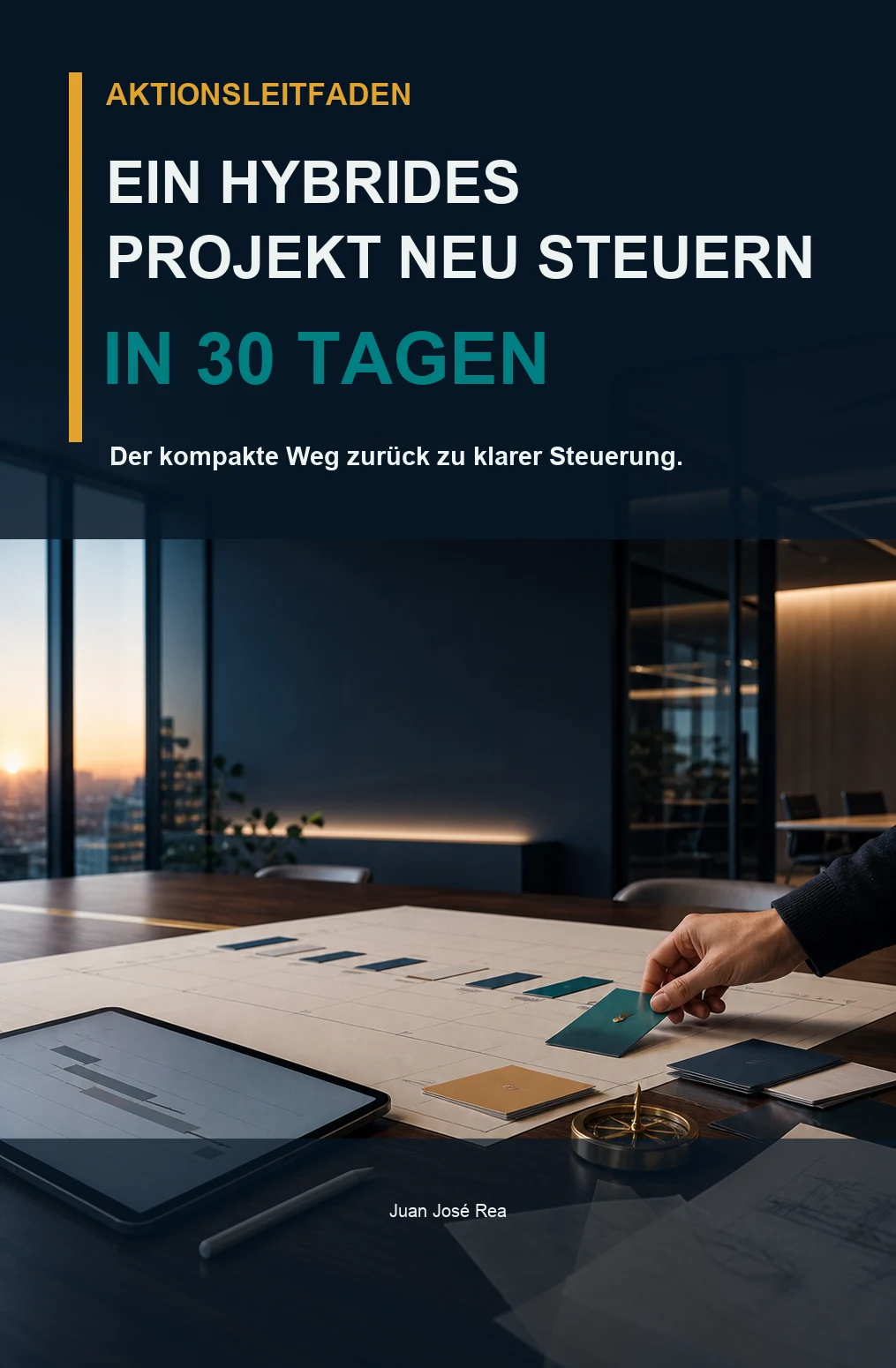 Praxisbegleiter — Hybride Projekte 2026 steuern