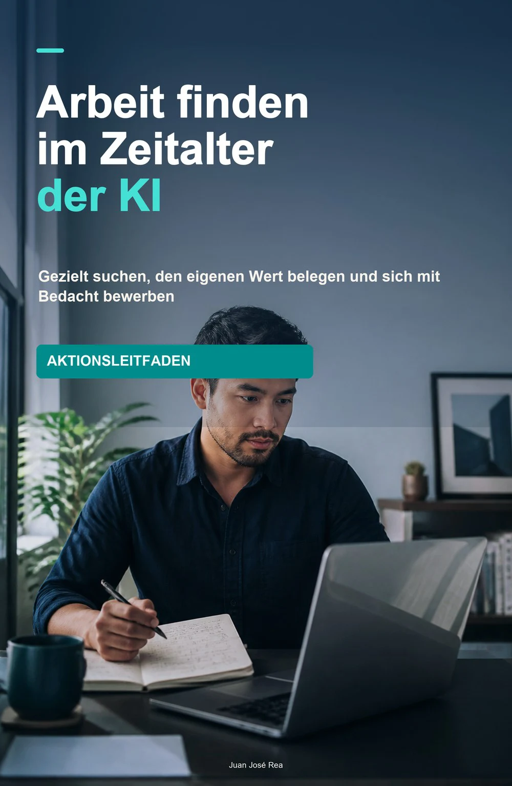 Praxisbegleiter — Arbeit finden im Zeitalter der KI