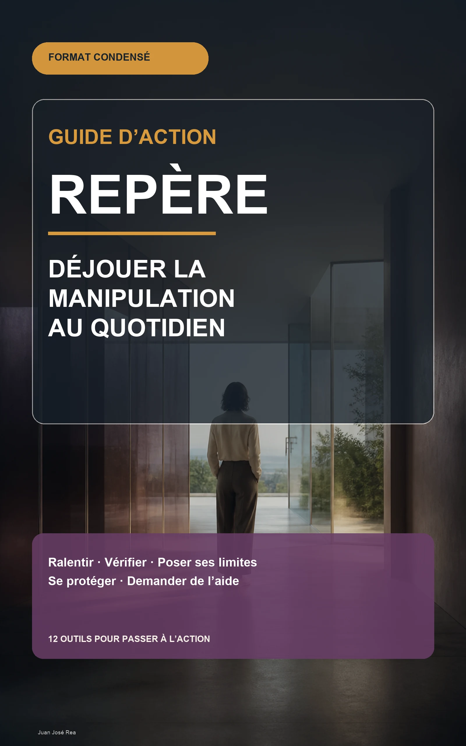 Condensé pratique — Déjouer la manipulation au quotidien
