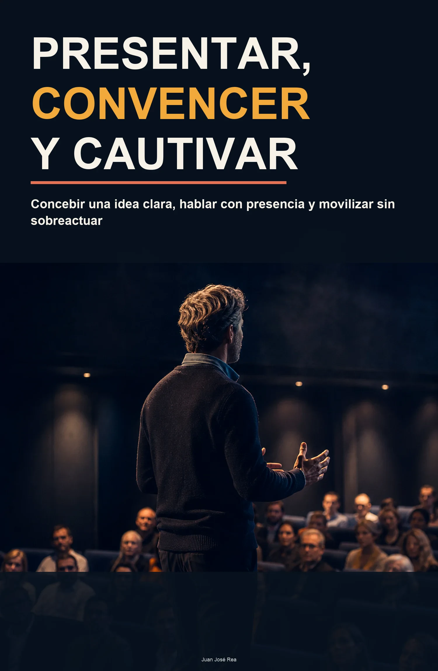 Presentar, convencer y cautivar