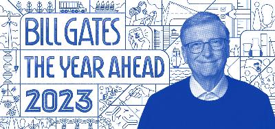 Changement climatique et intelligence artificielle parmi les prévisions de Bill Gates pour 2023