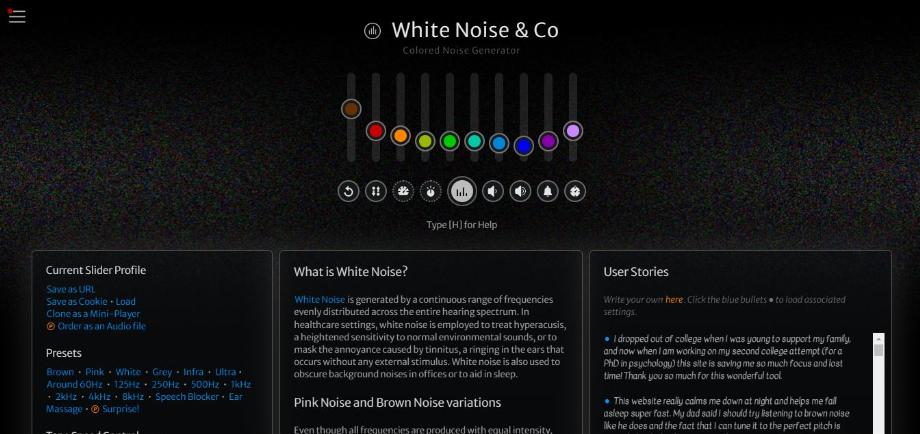 Mynoise.net est une page de personnalisation de bruit blanc, marron ou rose idéale pour se reposer.