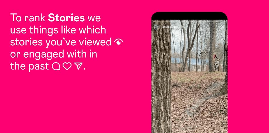 Instagram explique comment fonctionne son algorithme pour recommander du contenu dans les Stories. (instagram)