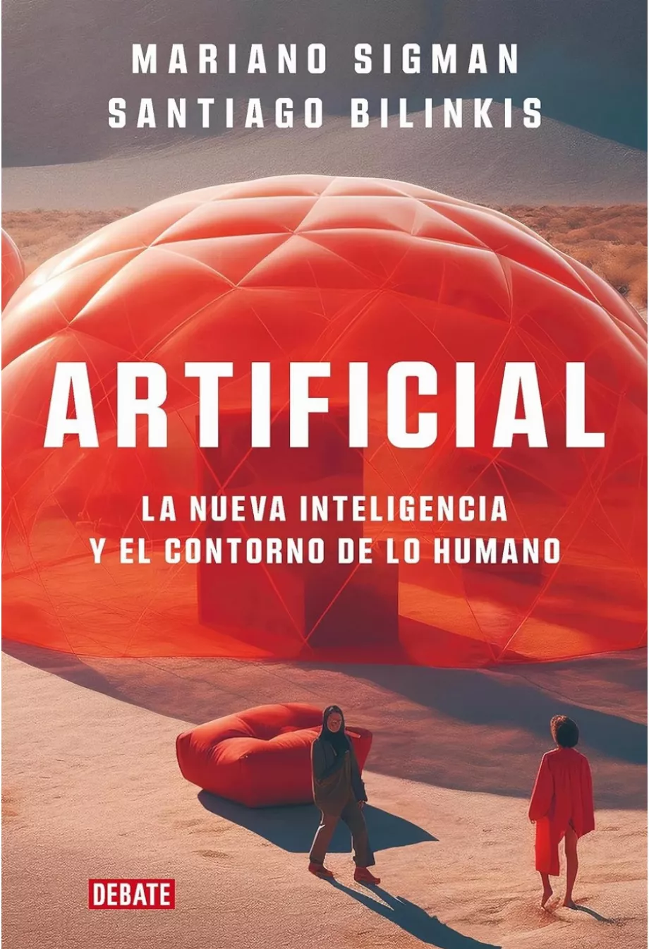 La couverture de « Artificial », le nouveau livre de Mariano Sigman et Santiago Bilinkis qui explore l'avenir du monde face à l'IA