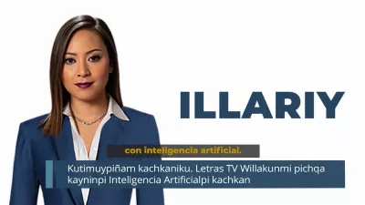 Illariy, le premier présentateur créé par l'intelligence artificielle, qui raconte l'actualité en quechua