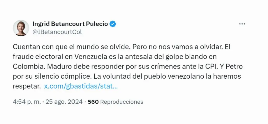 Avec ce message, l'ex-candidate présidentielle Ingrid Betancourt a lancé de vives critiques contre le président Gustavo Petro en raison de la situation au Venezuela - crédit @IBetancourtCol/X