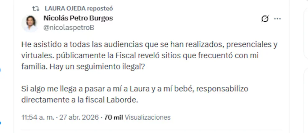 Nicolás Petro Burgos a tenu la procureure Lucy Laborde responsable de toute chose qui pourrait arriver à sa famille - crédit @nicolaspetroB/X